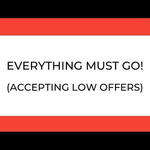 Everything must go!